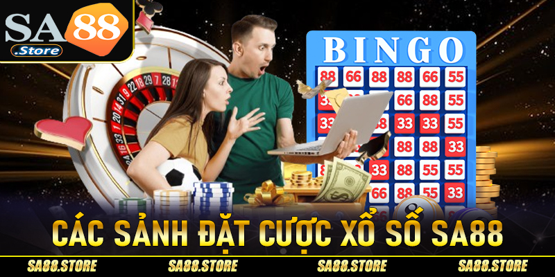 Các sảnh đặt cược xổ số sa88 đang hot nhất việt Nam